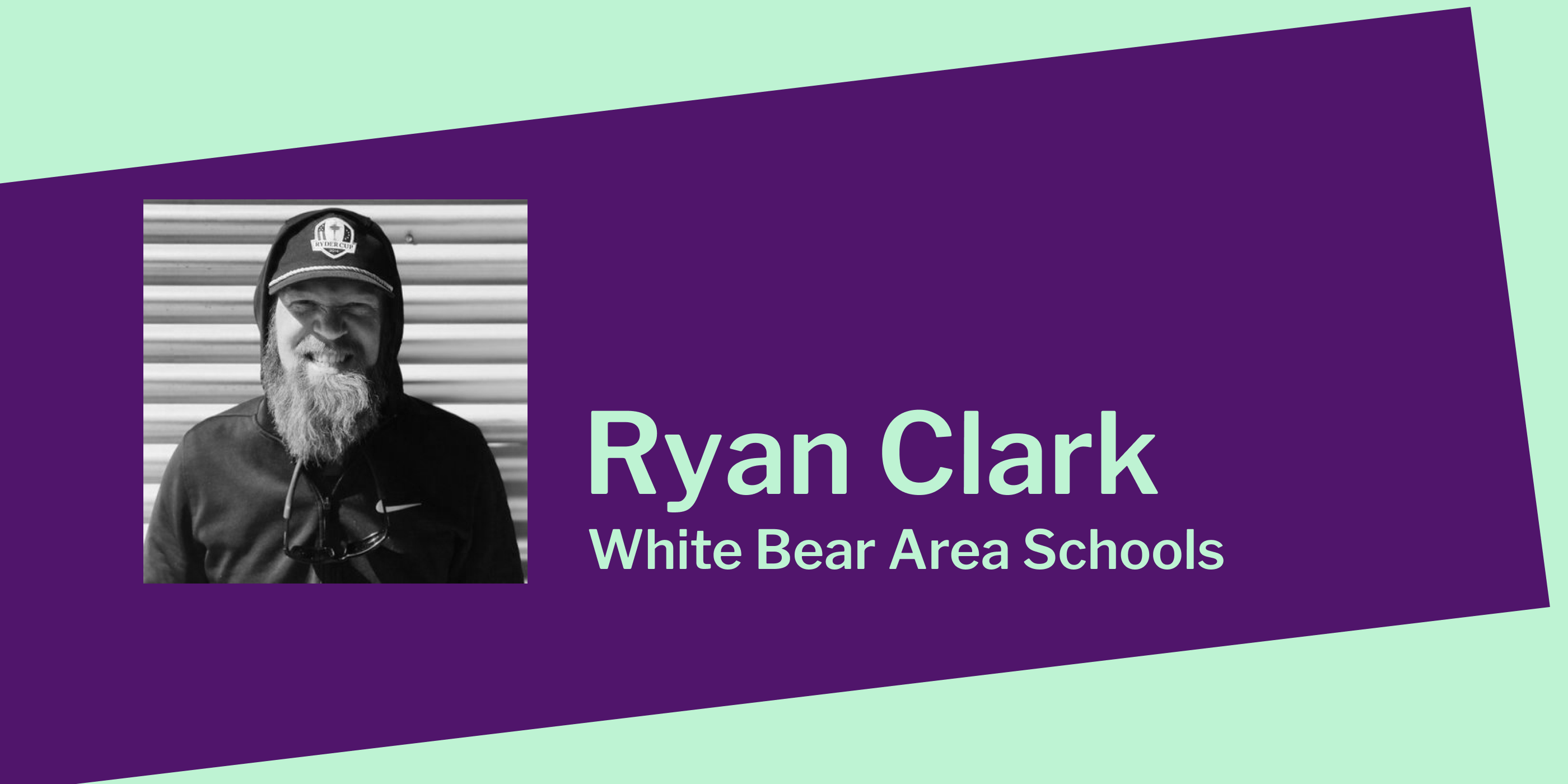 Ryan Clark: White Bear Area Schools